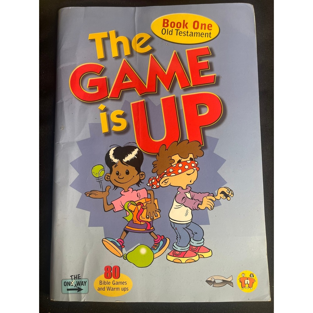 The Game Is Up Old Testament Book One 80 Bible Games TnT Ministries 1857925505